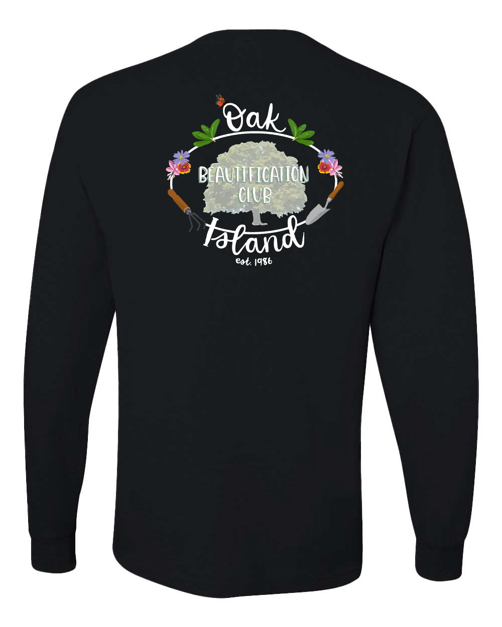Oak Island Beautification Club Unisex Long Sleeve T-Shirt (Click to see all available colors)
