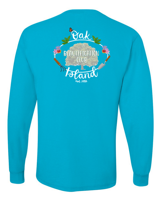 Oak Island Beautification Club Unisex Long Sleeve T-Shirt (Click to see all available colors)