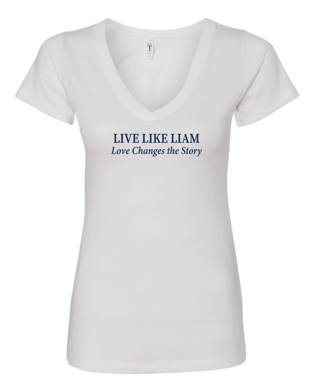 Live Like Liam with Scripture Women's Ideal V-Neck T-Shirt - 1540 (Click for more colors)