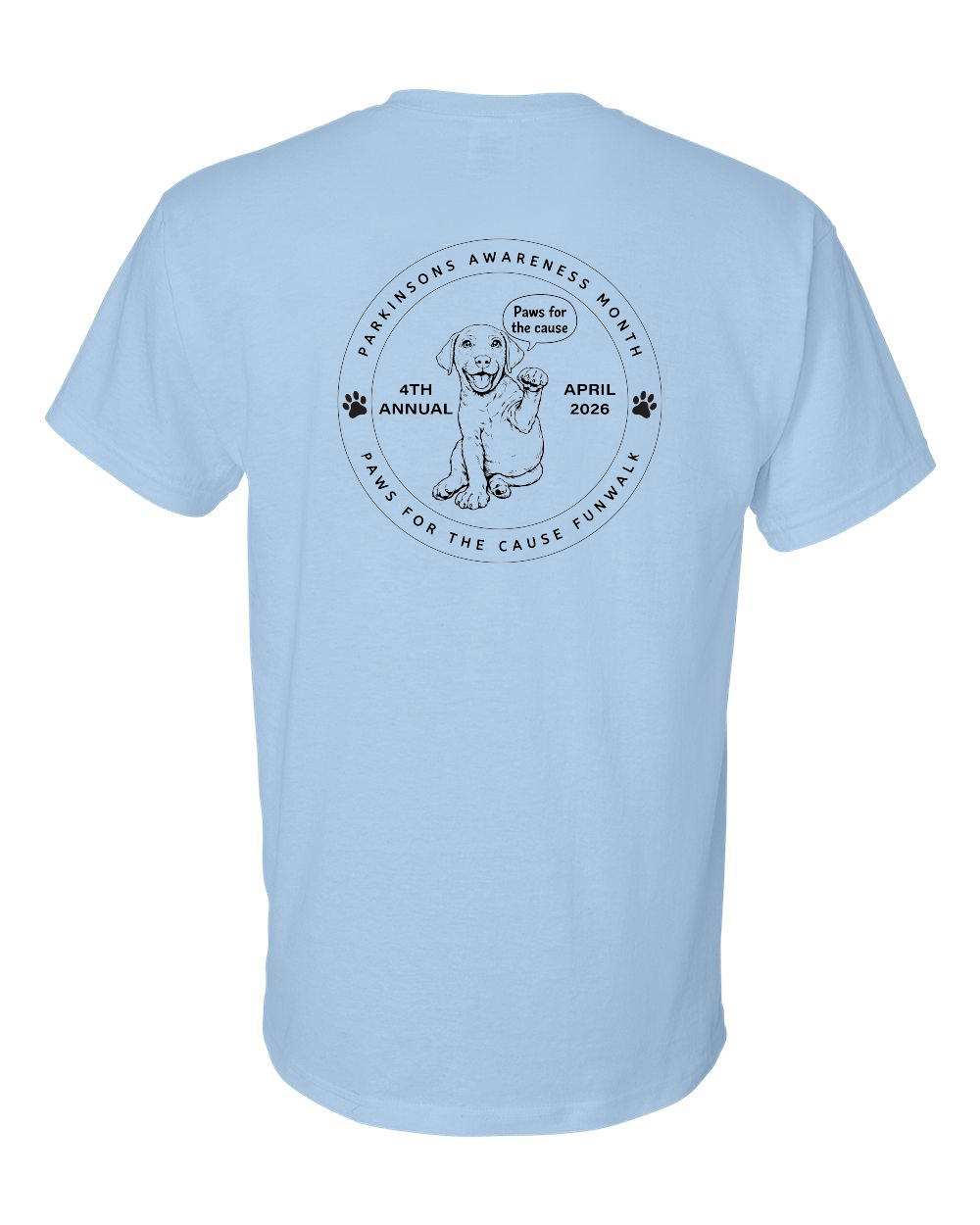 Brunswick County Wellness Center 4th Annual Paws for the Cause Funwalk 2026 Unisex T-Shirt 2 prints (click for more colors)
